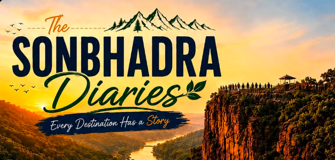 Sonbhadra Diaries brand banner with river and hills